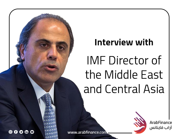 One-on-one with IMF Director of the Middle East and Central Asia Jihad Azour